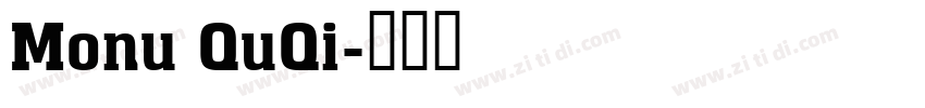 Monu QuQi字体转换